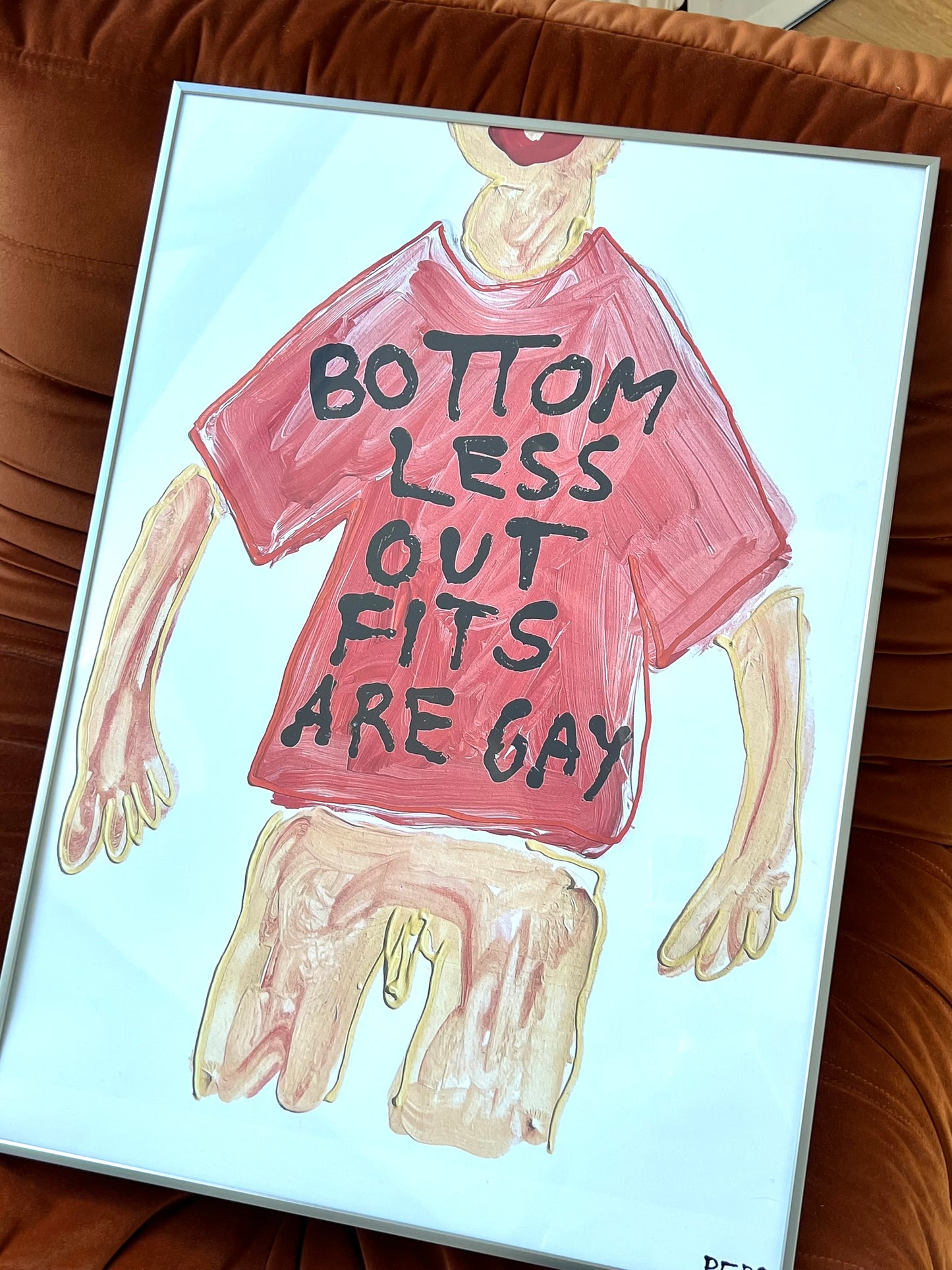 BOTTOMLESS OUTFITS ARE GAY - PRINT - 50X70 CM