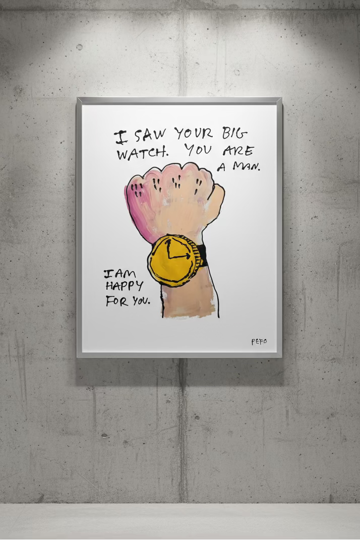 I SAW YOUR BIG WATCH - 70 x 100 cm - POSTER