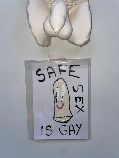 SAFE SEX IS GAY