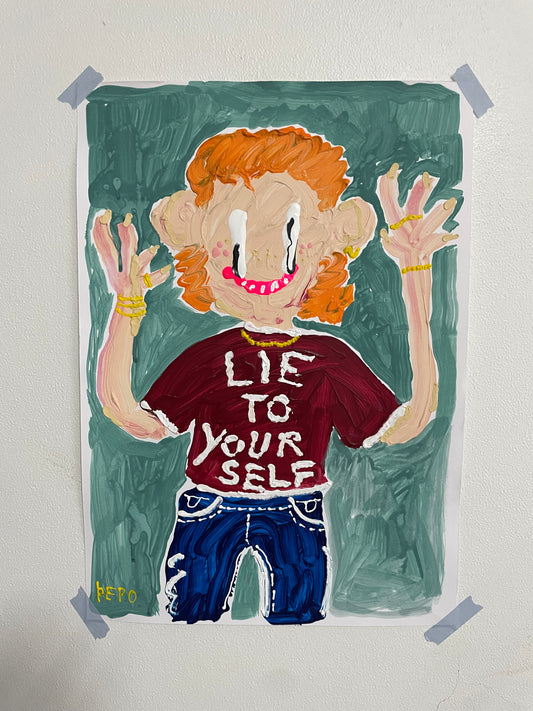 LIE TO YOURSELF