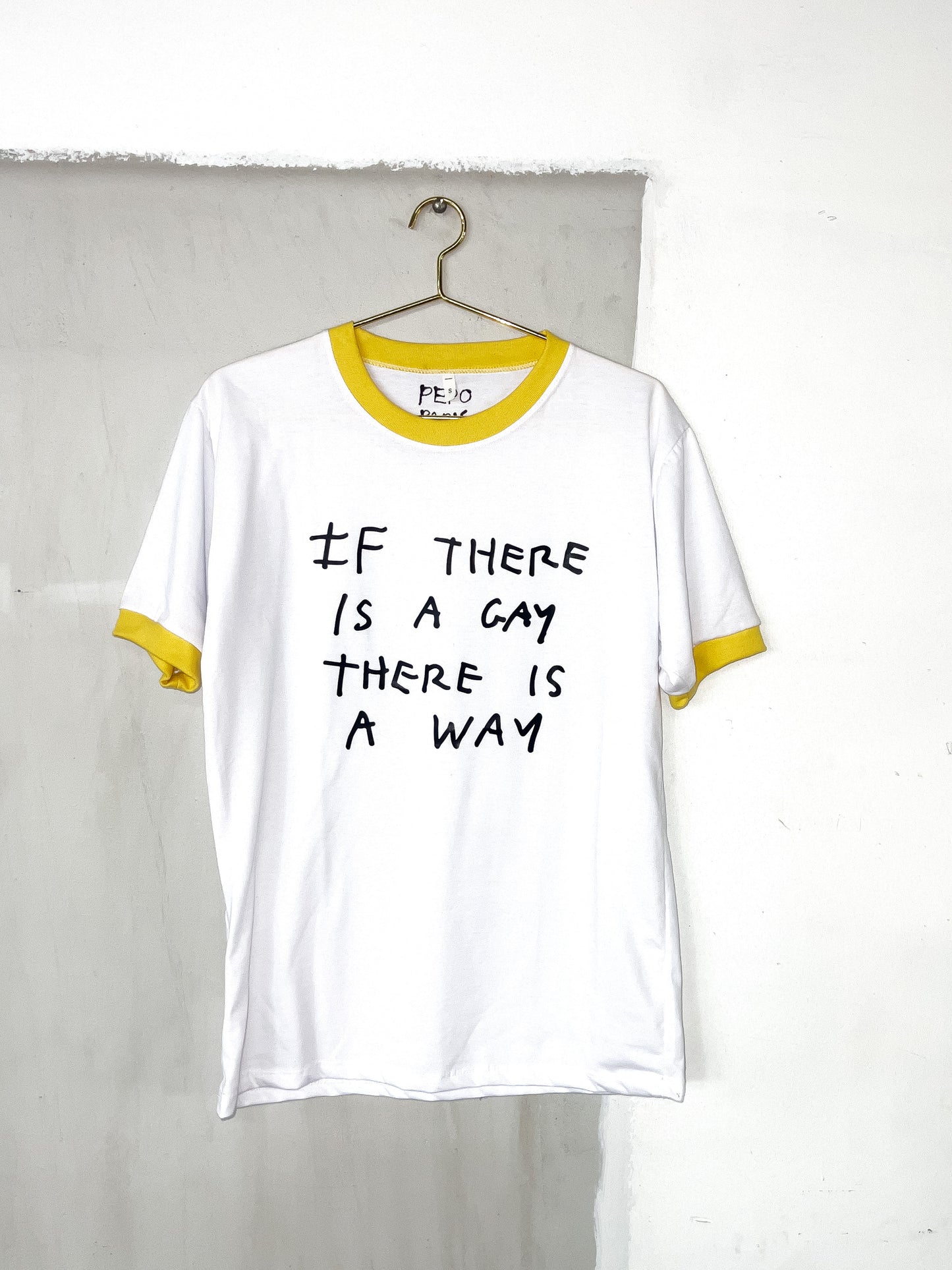 IF THERE IS A GAY THERE IS A WAY - RINGER T-SHIRT