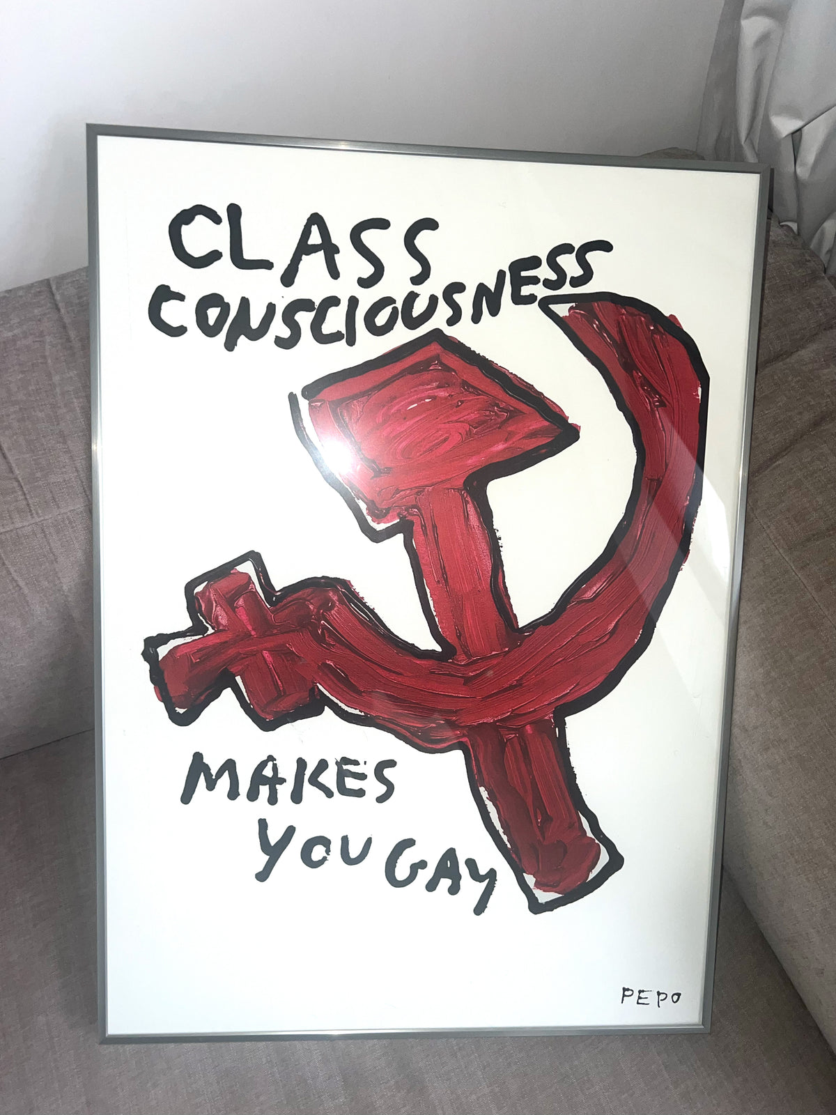 CLASS CONSCIOUSNESS MAKES YOU GAY