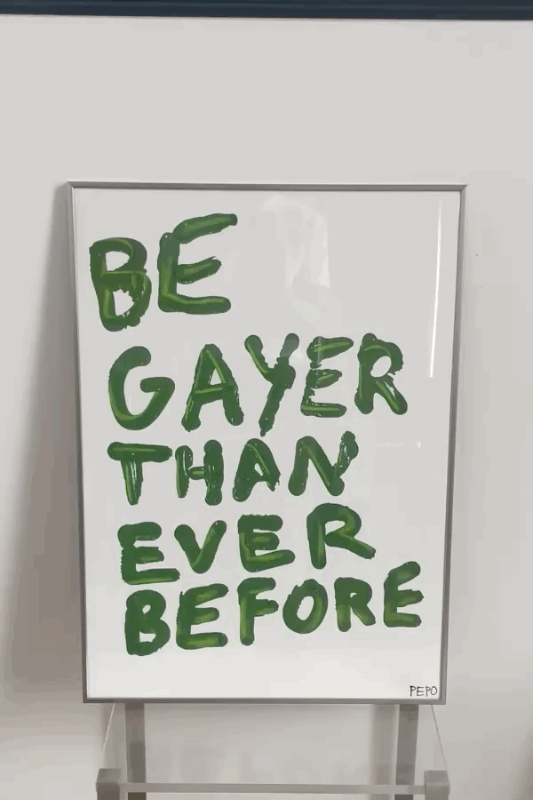 BE GAYER - PRINT - 50X70 CM